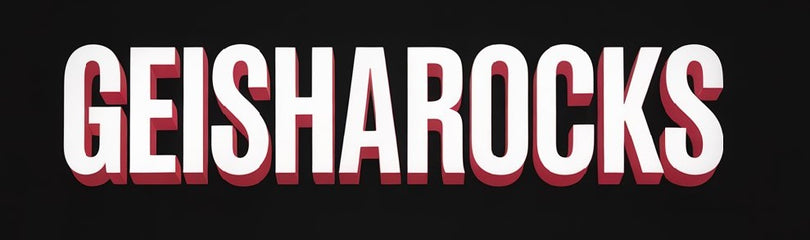 GEISHAROCKs